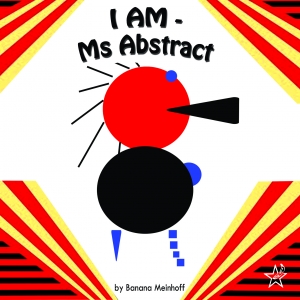 I Am Ms Abstract